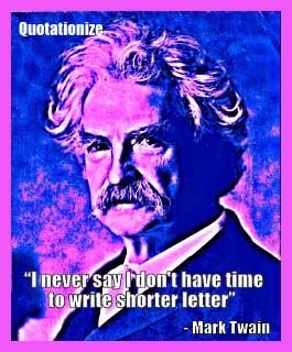 Mark Twain Didn't Have Time To Write Shorter Letter