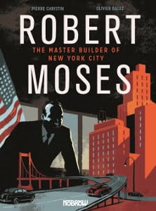 Master Builder Robert Moses quotations