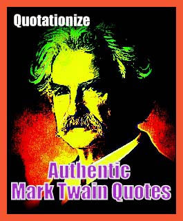 authentic Mark Twain quotations