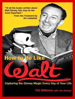 How To Be Like Walt Disney