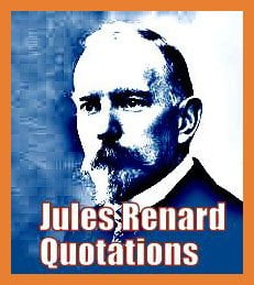 Jules Renard quotes in French and English translation