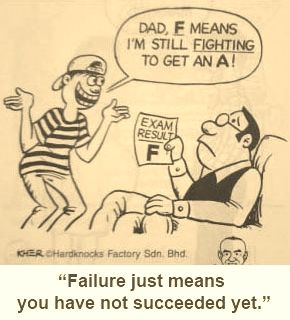 Failure just means you have not succeeded yet