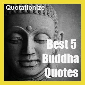 best 5 buddha quotations
