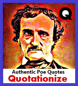 authentic Edgar Allan Poe quotes