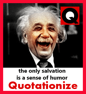 Albert Einstein humor quotes
