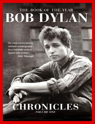 Chronicles Volume One Bob Dylan
