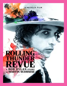 free movie Rolling Thunder Revue